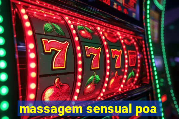 massagem sensual poa